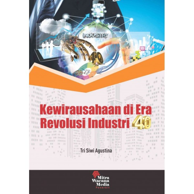 Kewirausahaan Di Era Revolusi Industri 4,0